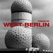 Prinz Pi - WEST-BERLIN (2025) Hi-Res