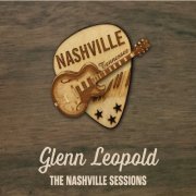 Glenn Leopold - The Nashville Sessions (2021)