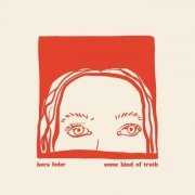 Kora Feder - Some Kind of Truth (2025)