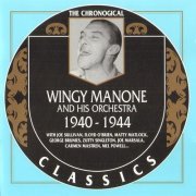 Wingy Manone - The Chronological Classics: 1940-1944 (1999)