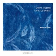 Murat Aydemir, Christos Barbas  - Book of Birds (2026) [Hi-Res]