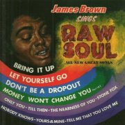 James Brown - Raw Soul (Reissue, Remastered) (2003)