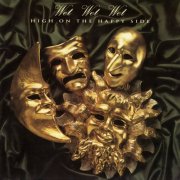 Wet Wet Wet - High On The Happy Side (B-Sides and Rarities) (2025)