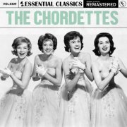 The Chordettes - Essential Classics, Vol. 309: The Chordettes (2024)