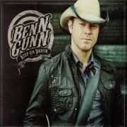 Benn Gunn - Keep On Drivin' (2011)