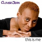 Clover Jean - This Is Me (2014)