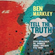 Ben Markley - Tell the Truth (2025) [Hi-Res]