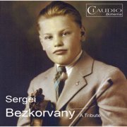 Sergei Bezkorvany - A Tribute (2014)