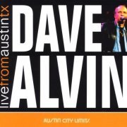 Dave Alvin - Live From Austin TX  (2007)