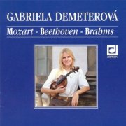 Gabriela Demeterová, Jiří Pazour - Mozart, Beethoven, Brahms: Violin Sonatas (1994)