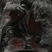 Phobophilic - Enveloping Absurdity (2022)