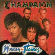 Champaign - Woman In Flames (1984) [Reissue 2014]