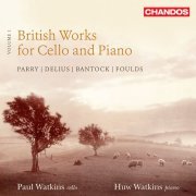 Paul Watkins & Huw Watkins - British Works for Cello And Piano, Vol. 1 (2012) [Hi-Res]