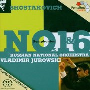 Russian National Orchestra, Vladimir Jurowski - Shostakovich: Symphonies Nos. 1 & 6 (2006) [SACD]