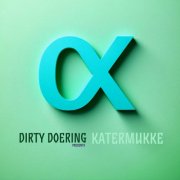 VA - Dirty Doering Presents Katermukke I (2024)