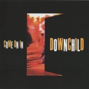 Downchild Blues Band - Come On In (2004)