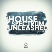 VA - House Spectrum Unleashed Vol.11 (2026)