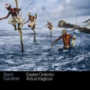 John Eliot Gardiner - Bach: Easter Oratorio & Actus tragicus (2014) [Hi-Res]