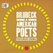 Pacific Mozart Ensemble, Lynne Morrow - Brubeck & American Poets: Pacific Mozart Ensemble (2012) [Hi-Res]