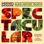 Sherman's Showcase - Black History Month Spectacular (2020)