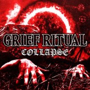 Grief Ritual - Collapse (2025)