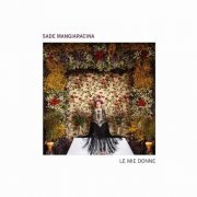 Sade Mangiaracina - Le mie donne (2018)