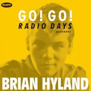 Brian Hyland - Go! Go! Radio Days Presents Brian Hyland (2019)