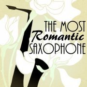 The Most Romantic Saxophone (2014)