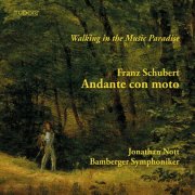 Bamberger Symphoniker, Jonathan Nott - Franz Schubert: Andante con moto (2026)