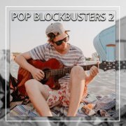 VA - Pop Blockbusters 2 (2023)