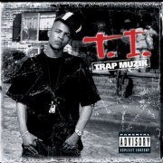 T.I. - Trap Muzik (2003) FLAC