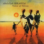 Abdullah Ibrahim - Voice of Africa (1988) CD Rip