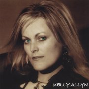 Kelly Allyn - Getting Back From Where I've Been (2007)