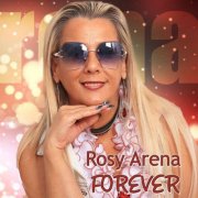 Rosy Arena - Forever (2025) Hi-Res