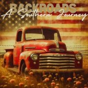 Backroads - A Southern Journey (2024)