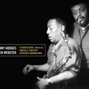 Johnny Hodges - Complete 1954-61 Small Group Studio Sessions (Bonus Track Version) (2016)