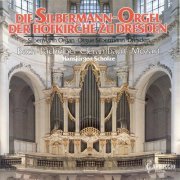 Hansjurgen Scholze - Die Silbermann-Orgel der Hofkirche zu Dresden (1986)