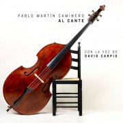 Pablo Martín Caminero, David Carpio - Al Cante (2025) [Hi-Res]