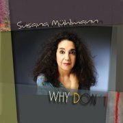 Susana Mühlmann - Why Don't (2023)