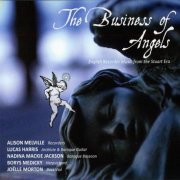 Alison Melville, Lucas Harris, Nadina Mackie Jackson, Joelle Morton, Borys Medicky - The Business of Angels: English Recorder Music from the Stuart Era (2011) Hi-Res