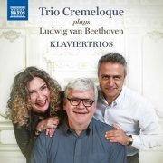 Franz-Jürgen Dörsam, Luís Marques, Savka Konjikusic and Trio Cremeloque - Beethoven: Piano Trios (2019)