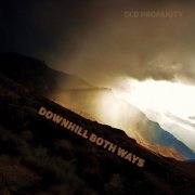 Old Profanity - Downhill Both Ways (2025)