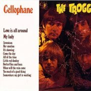 The Troggs - Cellophane (Reissue, Remastered) (1967/2004)