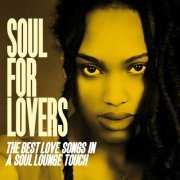 Soul for Lovers (The Best Love Songs in a Soul Lounge Touch) (2014)