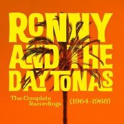 Ronny & The Daytonas - The Complete Recordings (1964-1968) (2016)