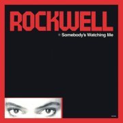 Rockwell - Somebody’s Watching Me (Deluxe Edition) (1984/2021)