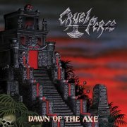 Cruel Force - Dawn Of The Axe (2023) FLAC