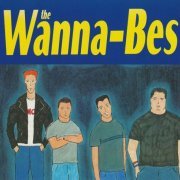 The Wanna-Bes - The Wanna-Bes (2001)