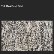 THE SPAM - Same Same (2018) [Hi-Res]