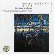 Orchestre Symphonique De Moscou, Vladimir Ziva - Rimsky-Korsakov: Cantates Profanes (2002)